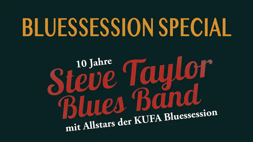 „10 Jahre Steve Taylor Blues Band“ Kulturfabrik Koblenz am 6. September